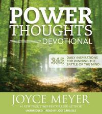 Power Thoughts Devotional: 365 Daily Inspirations for Winning the Battle of the Mind by Joyce Meyer