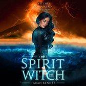 Spirit Witch by Tarah Benner