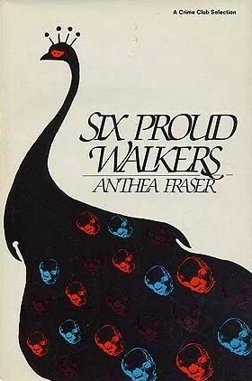 Six Proud Walkers by Anthea Fraser