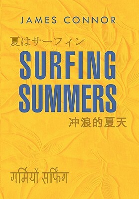 Surfing Summers by James Connor
