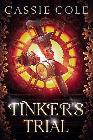 Tinker's Trial by Cassie Cole