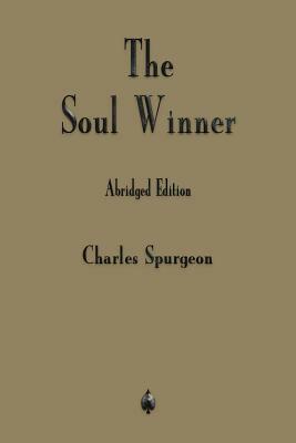 The Soul Winner by Charles Spurgeon