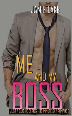 Me & My Boss by Jamie Lake