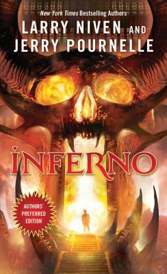 Inferno: Authors' Preferred Text by Jerry Pournelle, Larry Niven