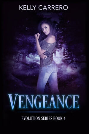 Vengeance by Kelly Carrero