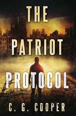 The Patriot Protocol by C. G. Cooper
