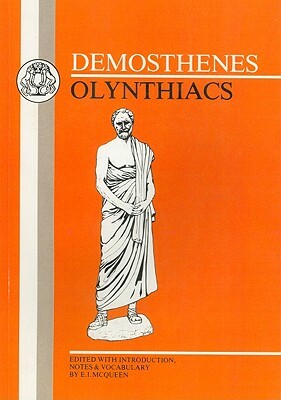 Demosthenes: Olynthiacs by Demosthenes