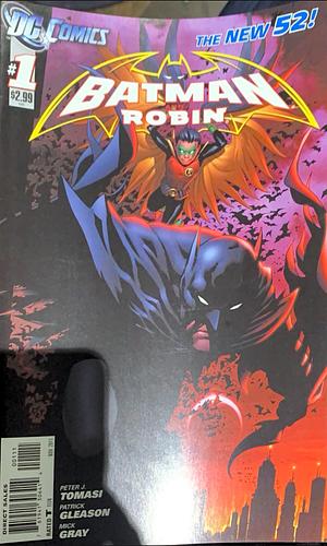 Batman and Robin by Guy Major, Patrick Gleason, Mick Gray, Peter J. Tomasi, John Kalisz