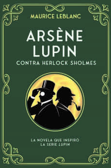 Arsène Lupin contra Herlock Sholmes by Maurice Leblanc