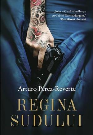 Regina Sudului by Arturo Pérez-Reverte