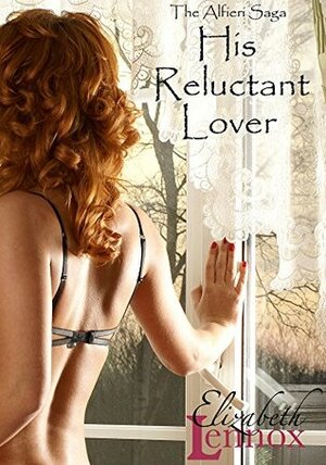 His Reluctant Lover by Elizabeth Lennox