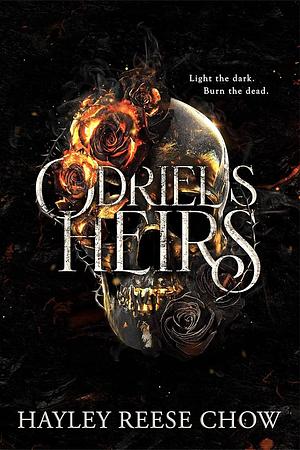 Odriel's Heirs by Hayley Reese Chow