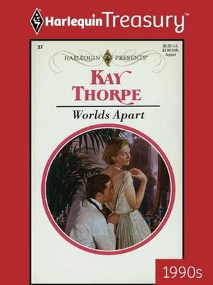 Worlds Apart by Kay Thorpe