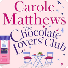 The Chocolate Lovers' Club by Carole Matthews