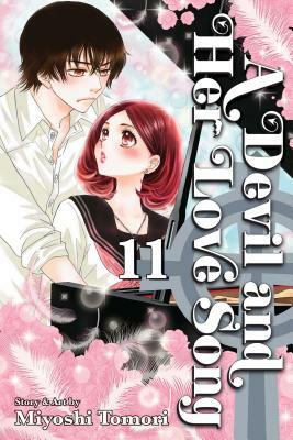 A Devil and Her Love Song, Vol. 11, Volume 11 by Miyoshi Tomori