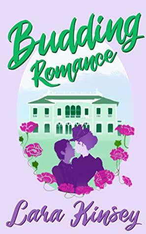 Budding Romance by Lara Kinsey