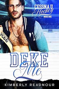 Deke Me by Kimberly Readnour