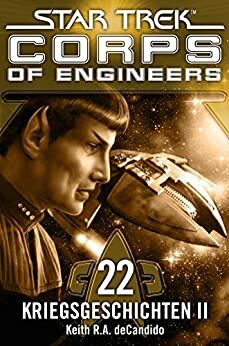 Star Trek - Corps of Engineers 22: Kriegsgeschichten 2 by Keith R.A. DeCandido