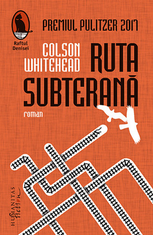 Ruta subterană by Justina Bandol, Colson Whitehead