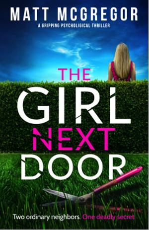 The Girl Next Door by Matt McGregor