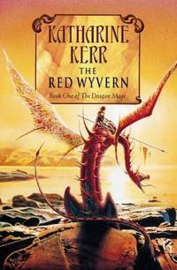 The Red Wyvern by Katharine Kerr