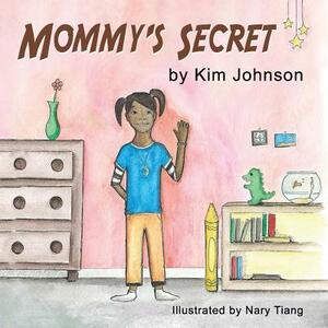 Mommy's Secret by Kim Johnson