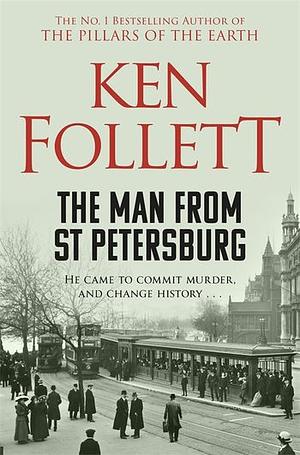 The Man from St Petersburg by Ken Follett