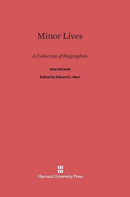 Minor Lives by John Nichols