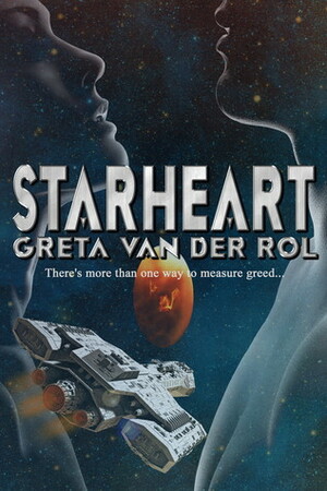 Starheart by Greta van der Rol