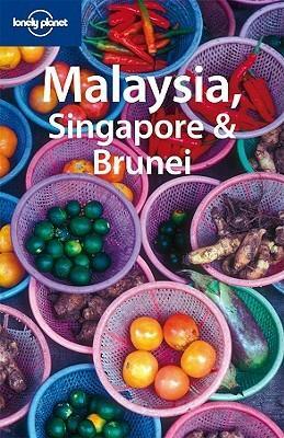 Malaysia Singapore and Brunei by Richmond, Simon ( Author ) ON Jan-01-2010, Paperback by Adam Karlin, Celeste Brash, Lonely Planet, Brandon Presser, Simon Richmond