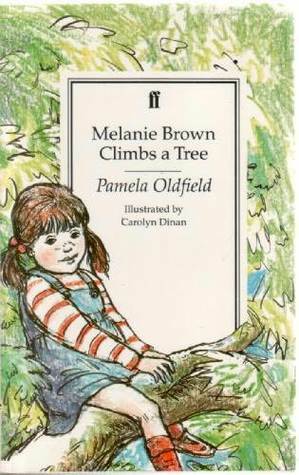 Melanie Brown Climbs a Tree by Pamela Oldfield, Carolyn Dinan
