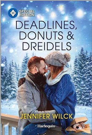 Deadlines, Donuts &amp; Dreidels by Jennifer Wilck