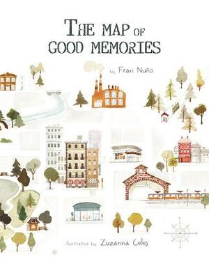 The Map of Good Memories by Fran Nuño