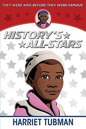 Harriet Tubman by Kathleen V. Kudlinski, Robert Brown