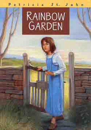 Rainbow Garden by Gary Rees, Patricia St. John