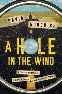 A Hole in the Wind by David Goodrich