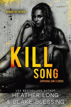 Kill Song by Blake Blessing, Heather Long