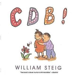 CDB! by William Steig, William Steig