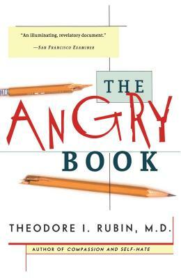 The Angry Book by Theodore Isaac Rubin