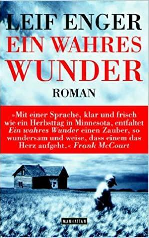 Ein wahres Wunder by Leif Enger, Leif Enger
