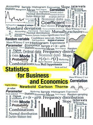 Statistics for Business and Economics Plus Mylab Statistics with Pearson Etext -- Access Card Package by Betty Thorne, William Carlson, Paul Newbold