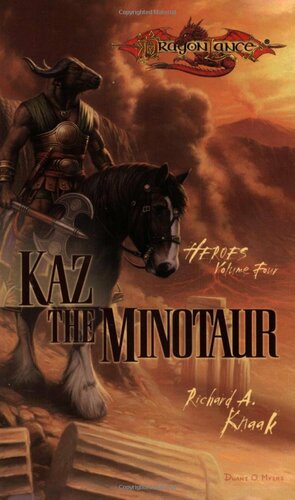 Kaz the Minotaur by Richard A. Knaak