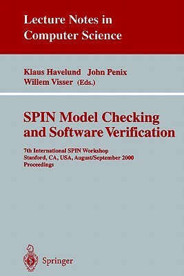 Spin Model Checking and Software Verification: 7th International Spin Workshop Stanford, Ca, Usa, August 30 - September 1, 2000 Proceedings by 