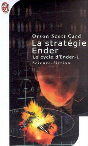 La Stratégie Ender by Orson Scott Card