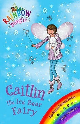 Caitlin the Ice Bear Fairy by Georgie Ripper, Daisy Meadows
