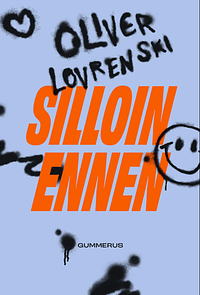 Silloin ennen by Oliver Lovrenski