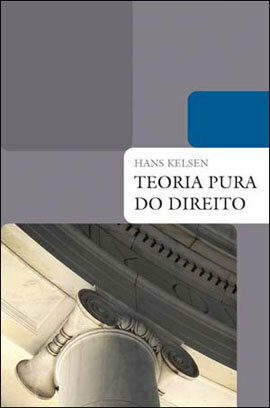 Teoria Pura do Direito by Hans Kelsen