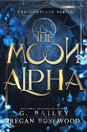 The Moon Alpha by G. Bailey