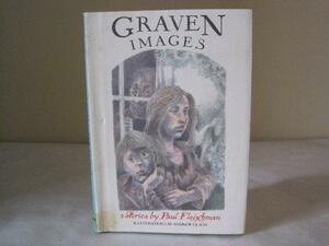 Graven Images: 3 Stories by Bagram Ibatoulline, Paul Fleischman