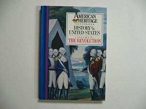American Heritage Illustrated History Of The United States by Robert G. Athearn